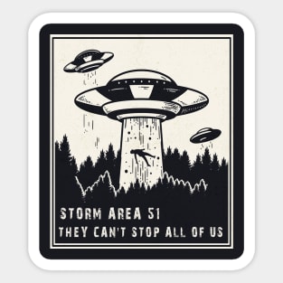 Storm Area 51 They Can't Stop Us All Sticker